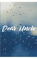 Dear Uncle: Grief Journal - Grieving The Loss Of Uncle