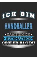 Ich bin Handballer Damit bin ich automatisch cooler als du