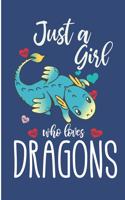 Just A Girl Who Loves Dragons