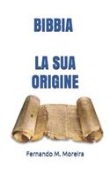 Bibbia La Sua Origine