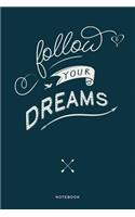 Follow Your Dreams