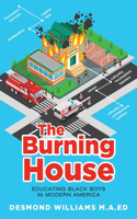 The Burning House