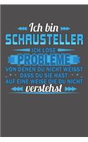 Ich bin Schausteller Ich löse Probleme von denen du nicht weisst dass du sie hast auf eine Weise die du nicht verstehst: Liniertes Notizbuch mit 120 Seiten - 15x23cm