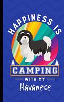 Happiness Is Camping With My Havanese: Anxiety Journal and Coloring Book 6x9 90 Pages Positive Affirmations Mandala Coloring Book