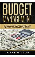 Budget Management: Comprehensive Beginner's Guide to Budget Management(1 Budget Management)