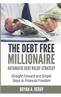Debt Free Millionaire