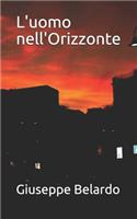 L'uomo nell'Orizzonte