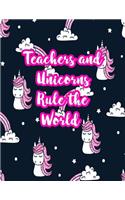 Teachers and Unicorns Rule the World