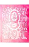 8th Eighth Grade: Middle School Teacher Planner 2019 - 2020 Student Roster - Lesson Organizer - Weekly Time Management - Teaching Curriculm Calendar Notebook - Pink W