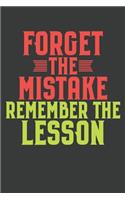 Forget The Mistake Remember The Lesson