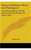 Tracts And Essays, Moral And Theological