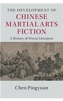 Development of Chinese Martial Arts Fiction