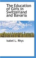 The Education of Girls in Switzerland and Bavaria