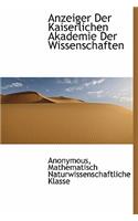 Anzeiger Der Kaiserlichen Akademie Der Wissenschaften: (English)