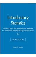 Introductory Statistics, 9e Wileyplus Card with Minitab Release for Windows Statistical Registration Card Set