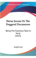 Horae Jocoae Or The Doggerel Decameron