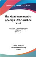 The Mandaramaranda-Champu Of Srikrishna Kavi