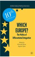 Which Europe?: The Politics of Differentiated Integration