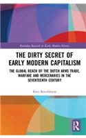 The Dirty Secret of Early Modern Capitalism