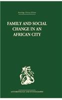 Family and Social Change in an African City