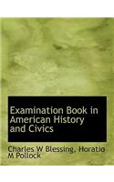 Examination Book in American History and Civics