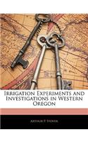 Irrigation Experiments and Investigations in Western Oregon
