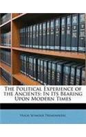 The Political Experience of the Ancients: In Its Bearing Upon Modern Times