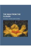 The Man from the Clouds: (English)