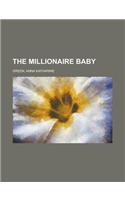 The Millionaire Baby