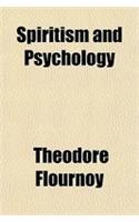 Spiritism and Psychology
