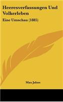 Heeresverfassungen Und Volkerleben: Eine Umschau (1885)