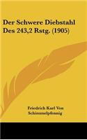 Der Schwere Diebstahl Des 243,2 Rstg. (1905)