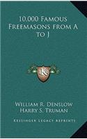 10,000 Famous Freemasons from A to J