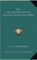 The Art Gallery of the English Language (1886)