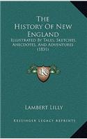 The History Of New England