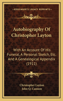 Autobiography Of Christopher Layton