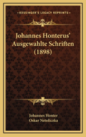 Johannes Honterus' Ausgewahlte Schriften (1898)