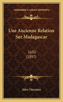 Une Ancienne Relation Sur Madagascar