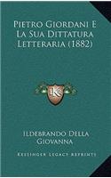 Pietro Giordani E La Sua Dittatura Letteraria (1882): (Italian)
