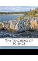 The Teaching of Science