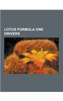 Lotus Formula One Drivers: Mika Hakkinen, Jochen Rindt, Ayrton Senna, Jacky Ickx, Mario Andretti, Nigel Mansell, Emerson Fittipaldi, Mike Hailwoo