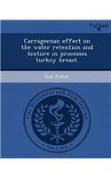 Carrageenan Effect on the Water Retention and Texture in Processes Turkey Breast