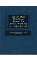 Doktor Strau� Und Seine Lehre