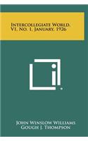 Intercollegiate World, V1, No. 1, January, 1926