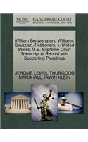 William Bentvena and Williams Struzzieri, Petitioners, V. United States. U.S. Supreme Court Transcript of Record with Supporting Pleadings