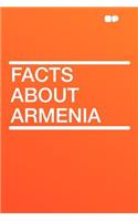 Facts about Armenia