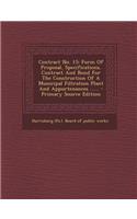 Contract No. 15: Form of Proposal, Specifications, Contract and Bond for the Construction of a Municipal Filtration Plant and Appurtenances ......