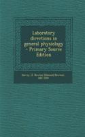 Laboratory Directions in General Physiology