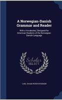 A Norwegian-Danish Grammar and Reader