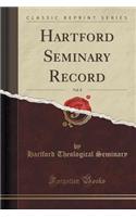 Hartford Seminary Record, Vol. 8 (Classic Reprint)